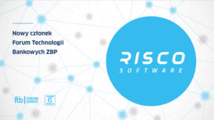Risco Software członkiem Forum Technologii Bankowych